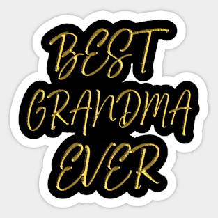 Best Grandma Ever golden Sticker